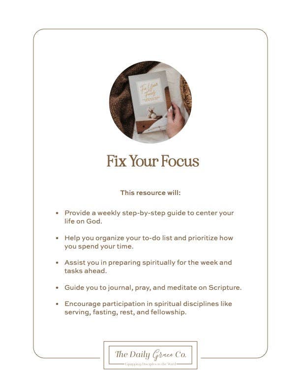 Fix Your Focus - A 52-Week Guide to Help You Put God First The Daily Grace Co